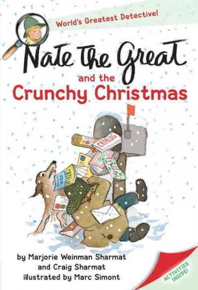 Nate the Great and the crunchy Christmas / by Marjorie Weinman Sharmat and Craig Sharmat ; illustrations by Marc Simont.