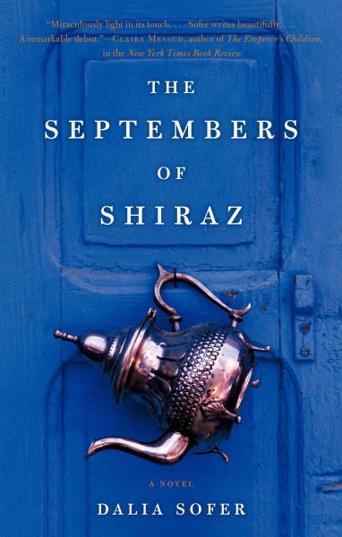 The Septembers of Shiraz / Dalia Sofer.