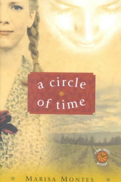 A circle of time / Marisa Montes.