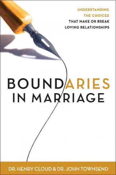 Boundaries in marriage / Henry Cloud, John Townsend.