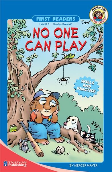 No one can play / by Mercer Mayer.
