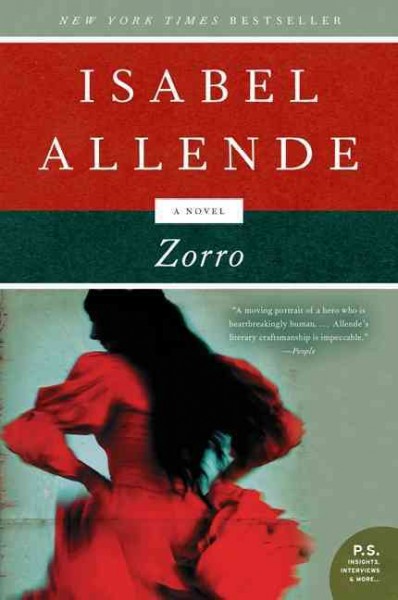 Zorro / Isabel Allende ; translated from the Spanish by Margaret Sayers Peden.