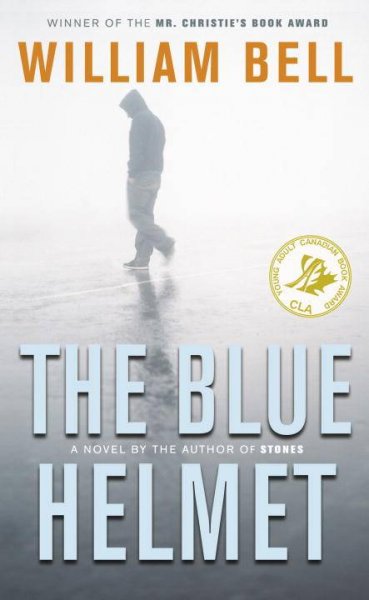 The blue helmet : a novel / William Bell.