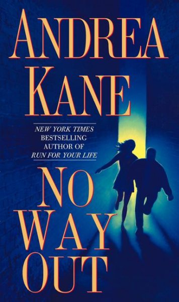 No way out [Book] / Andrea Kane.