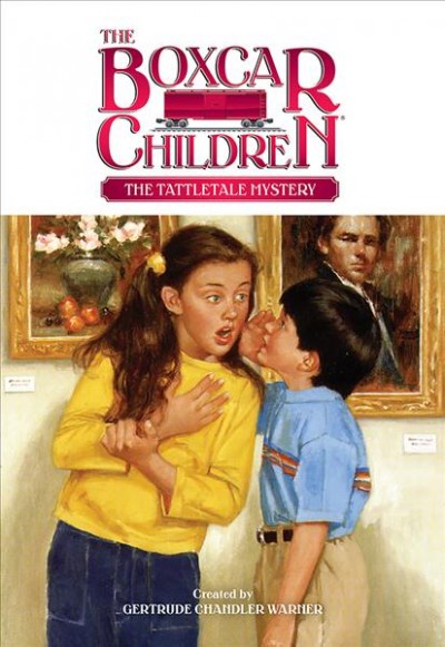 The tattletale mystery / created by Gertrude Chandler Warner ; illustrated by Hodges Soileau.
