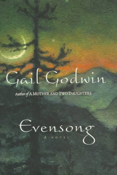 Evensong / Gail Godwin.