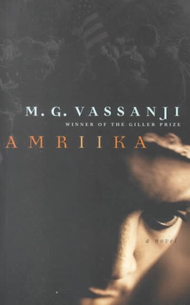 Amriika / M.G. Vassanji.