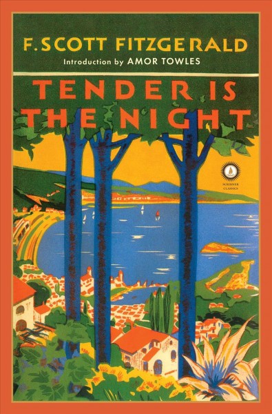 Tender is the night : a romance / F. Scott Fitzgerald ; edited by James L. W. West III ; introduction by Amor Towles.