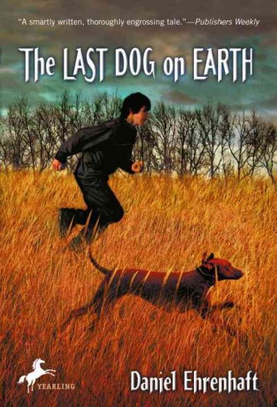 The Last Dog on Earth.