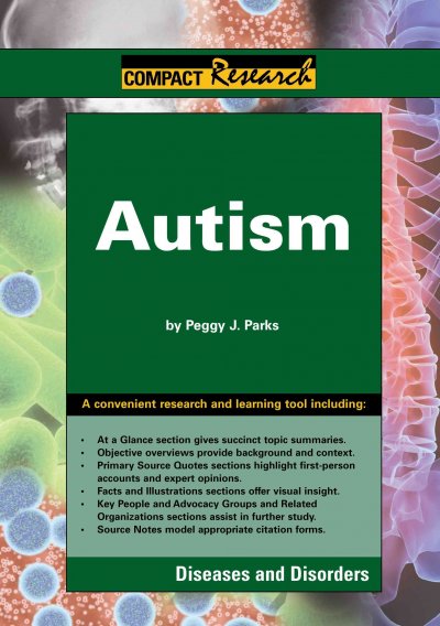 Autism / by Peggy J. Parks.