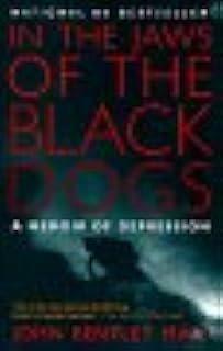 In the jaws of the black dogs : a memoir of depression / John Bentley Mays ; photographs by Richard Rhodes.
