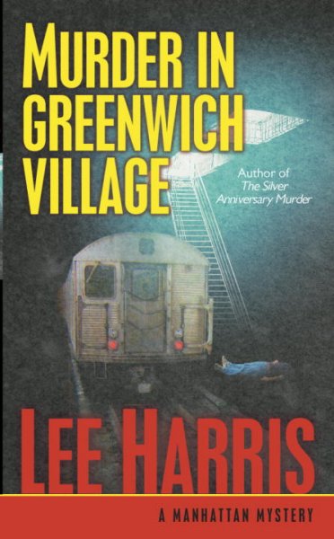 Murder in Greenwich Village / Lee Harris.