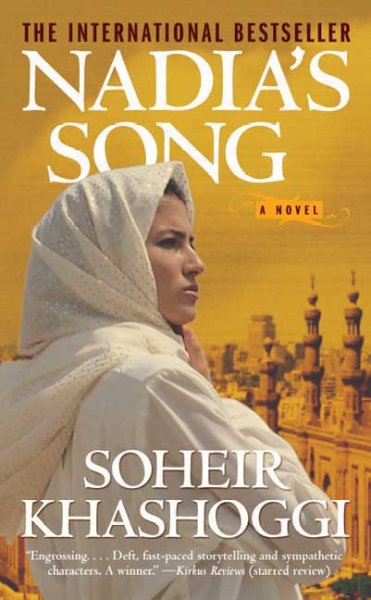 Nadia's song / Soheir Khashoggi.