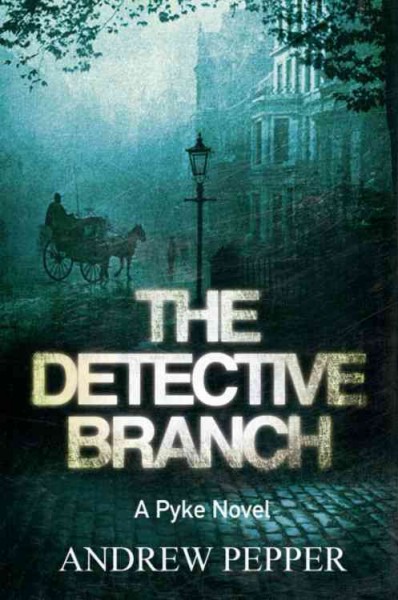The Detective Branch / Andrew Pepper.