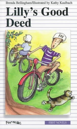 Lilly's good deed / Brenda Bellingham ; illustrations by Kathy Rose Kaulbach.