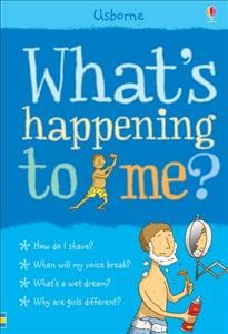 What's happening to me? / Alex Frith ; illustrated by Adam Larkum.