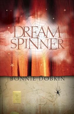 Dream spinner / Bonnie Dobkin.