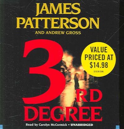 3rd degree [sound recording] / James Patterson [and Andrew Gross].