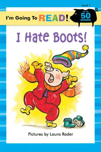 I hate boots / pictures by Laura Rader.
