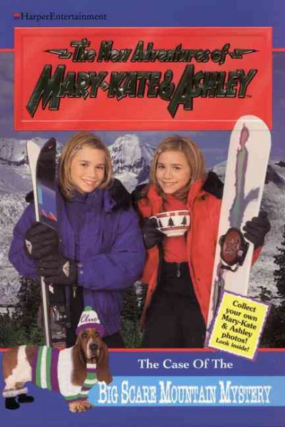 The case of the big scare mountain mystery : The new adventures of Mary-Kate & Ashley / by Carol Ellis.