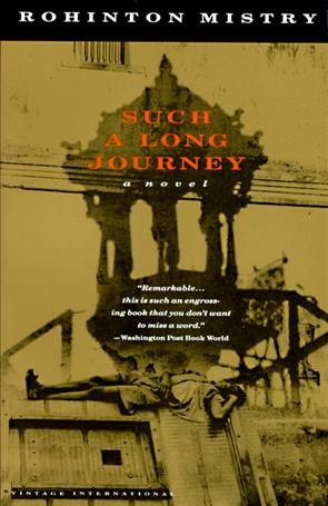 Such a long journey / Rohinton Mistry.