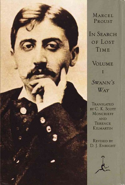 Swann's way / Marcel Proust ; translated by C.K. Scott Moncrieff and Terence Kilmartin ; revised by D.J. Enright.