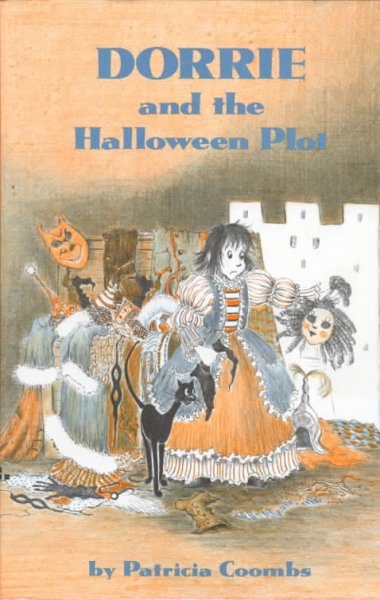 Dorrie and the Halloween plot / by Patricia Coombs.