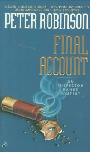 Final account : an Inspector Banks mystery / Peter Robinson.