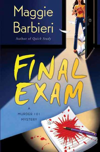 Final exam / Maggie Barbieri. --.