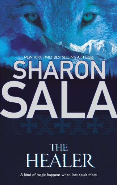 The healer / Sharon Sala.