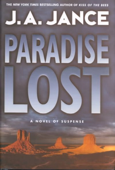 Paradise Lost : a novel of suspense / J.A. Jance.