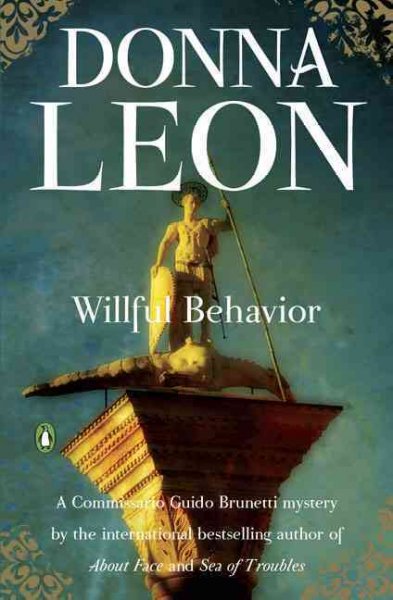 Willful behavior / Donna Leon.