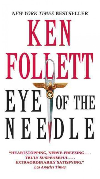 Eye of the needle / Ken Follett.