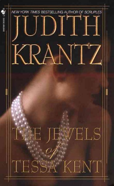 The jewels of Tessa Kent /  Judith Krantz.