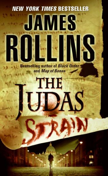 The Judas strain : a Sigma Force novel / James Rollins.