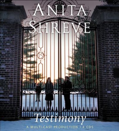 Testimony / [sound recording] / Anita Shreve.