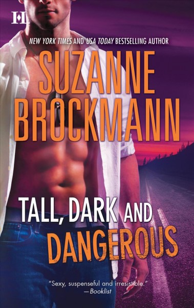 Tall, dark and dangerous / Suzanne Brockmann.