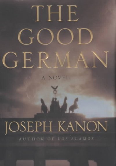 The good German : a novel / Joseph Kanon.