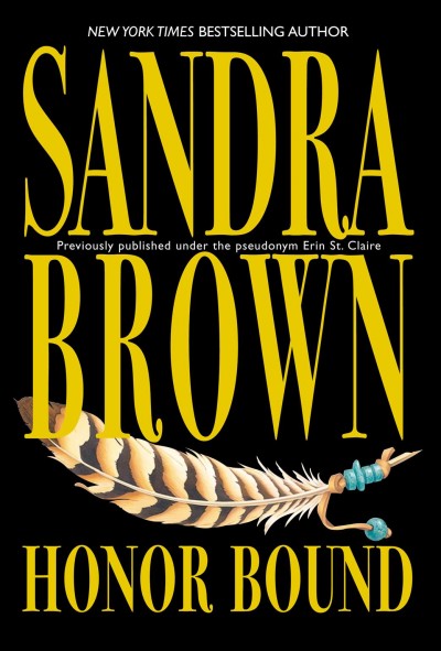 Honor bound / Sandra Brown.