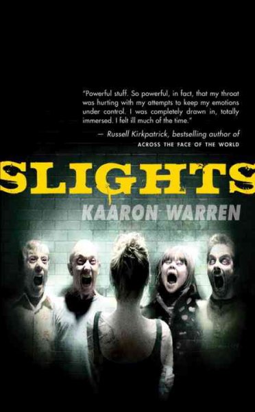 Slights / Kaaron Warren.