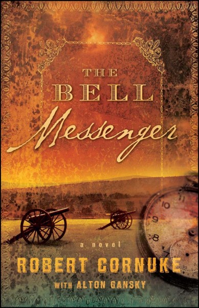 The bell messenger / Robert Cornuke with Alton Gansky.