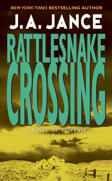Rattlesnake Crossing / J.A.Jance.