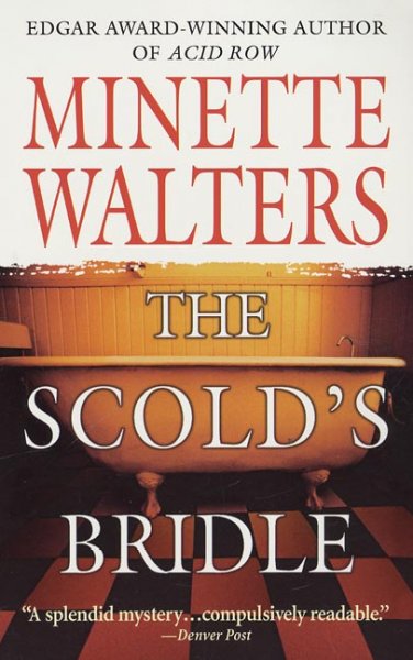 The scold's bridle / Minette Walters.