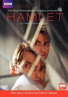 Hamlet [videorecording] / produced by Seb Grant, John Wyver ; directed by Gregory Doran.