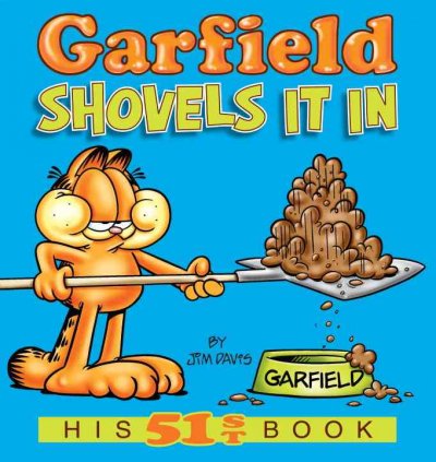 Garfield shovels it in / by Jim Davis.