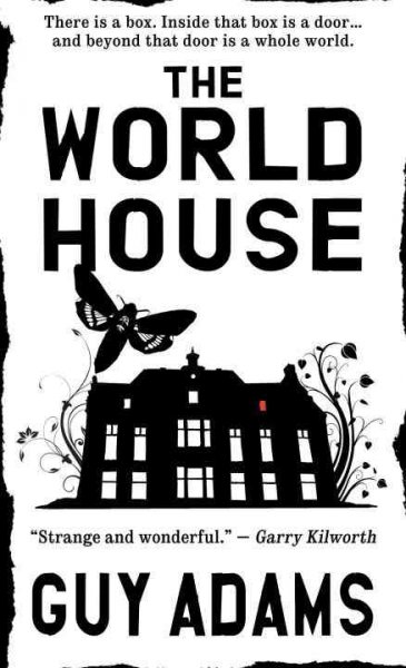 The world house / Guy Adams.