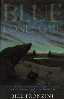 Blue lonesome / Bill Pronzini.