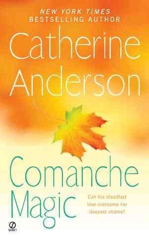 Comanche magic / Catherine Anderson.
