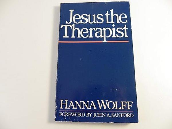 Jesus the therapist / Hanna Wolff ; translated by Robert R. Barr.