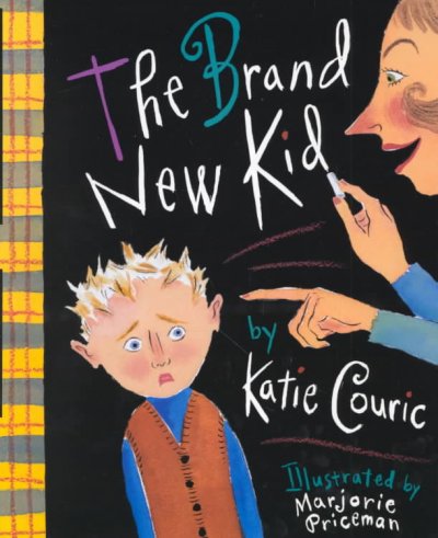 The Brand New Kid / ill. by Marjorie Priceman.